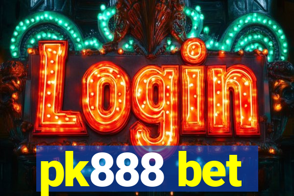 pk888 bet